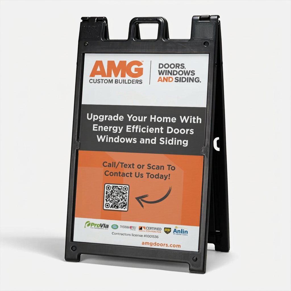 AMG Doors & Windows A-frame yard sign at a recent project